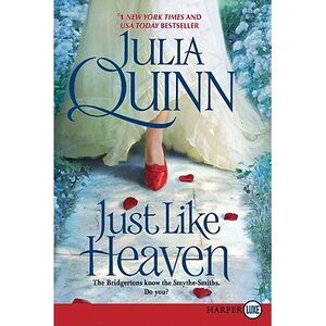 Just Like Heaven -- Julia Quinn